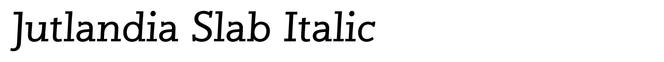 Jutlandia Slab Italic